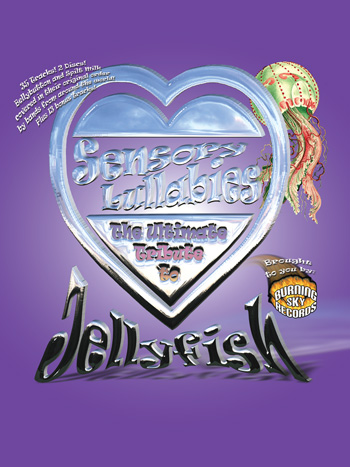Sensory Lullabies Poster Sensory Lullabies - The Ultimate Tribute to Jellyfish Poster
